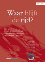 Waar blijft de tijd? - H. de Hek, T. Hartlief, O.L. Nunes, M. Kerkhof, Chr. H. van Dijk - ebook