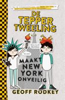 De Tepper-tweeling maakt New York onveilig (Paperback)
