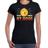 Funny emoticon t-shirt your jokes my mood zwart voor dames - thumbnail