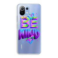 Be Kind: Xiaomi Mi 11 Lite Transparant Hoesje