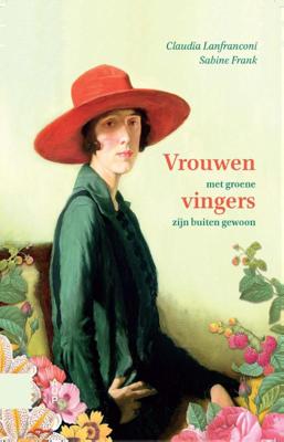 Vrouwen met groene vingers zijn buiten gewoon (Paperback)