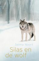 Silas en de wolf - Selma Noort - ebook