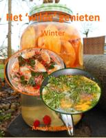 Het ´wilde´genieten - Winter (Paperback)