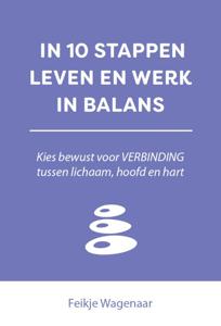 In 10 stappen leven en werk in balans (Paperback)