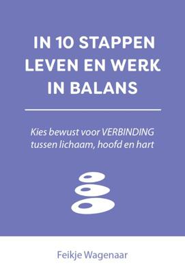 In 10 stappen leven en werk in balans (Paperback)