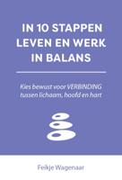 In 10 stappen leven en werk in balans (Paperback)
