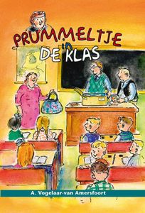 Prummeltje in de klas - A. Vogelaar-van Amersfoort - ebook