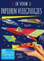 (Ik vouw) Papieren vliegtuigjes (Paperback)