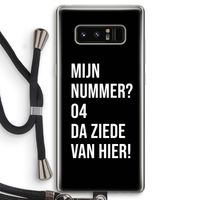 Da ziede van hier - Zwart: Samsung Galaxy Note 8 Transparant Hoesje met koord