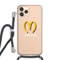I'm lovin' you: iPhone 11 Pro Max Transparant Hoesje met koord