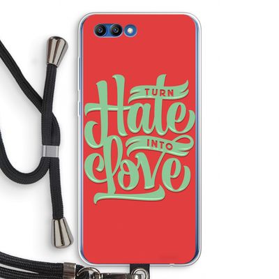 Turn hate into love: Honor 10 Transparant Hoesje met koord
