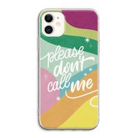 Don't call: iPhone 11 Transparant Hoesje