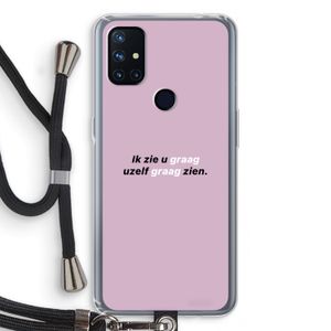 uzelf graag zien: OnePlus Nord N10 5G Transparant Hoesje met koord