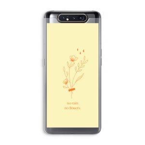 No rain no flowers: Samsung Galaxy A80 Transparant Hoesje