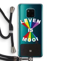Het Leven Is Mooi: Huawei Mate 20 Pro Transparant Hoesje met koord