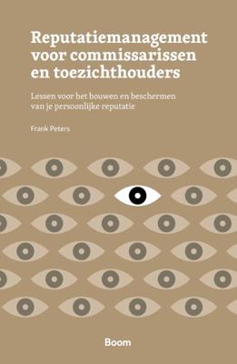 Reputatiemanagement voor commissarissen en toezichthouders (Paperback)