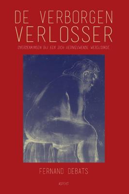 De Verborgen Verlosser (Paperback)