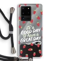 Don't forget to have a great day: Samsung Galaxy S20 Ultra Transparant Hoesje met koord