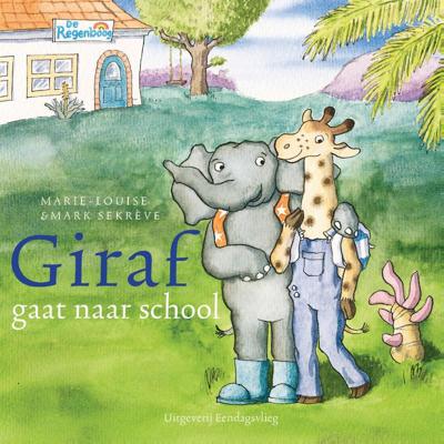Giraf gaat naar school (Hardback)