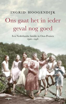 Ons gaat het in ieder geval nog goed - Ingrid Hoogendijk - ebook