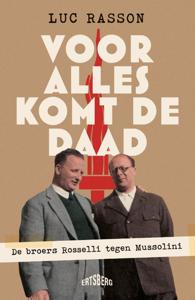 Voor alles komt de daad (Paperback)
