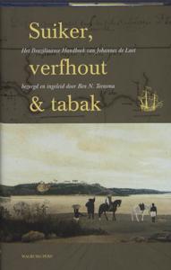 Suiker, verfhout & tabak (Hardback)