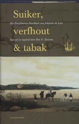 Suiker, verfhout & tabak (Hardback)
