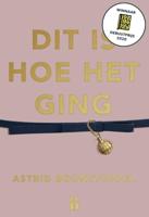 Dit is hoe het ging (Paperback)