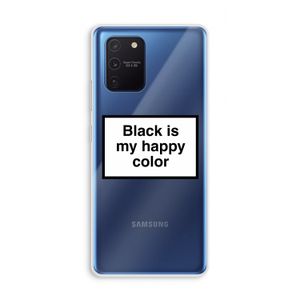 Black is my happy color: Samsung Galaxy Note 10 Lite Transparant Hoesje