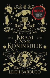 Kraai & Koninkrijk - Leigh Bardugo - ebook