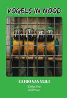Vogels in nood - Catoo van Vliet - ebook