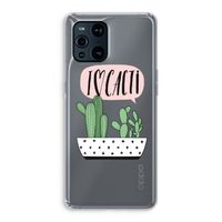 I love cacti: Oppo Find X3 Pro Transparant Hoesje