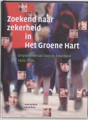 Zoekend naar zekerheid in het Groene Hart (Hardback)