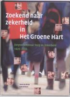 Zoekend naar zekerheid in het Groene Hart (Hardback)