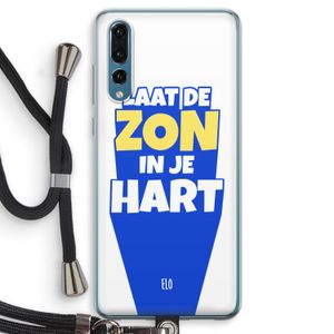Laat de zon in je hart: Huawei P20 Pro Transparant Hoesje met koord