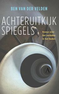 Achteruitkijkspiegels - Ben van der Velden - ebook