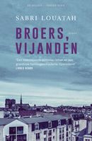 Broers, vijanden - Sabri Louatah - ebook