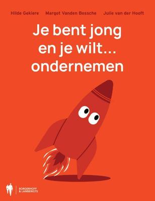 Je bent jong en je wilt... ondernemen (Paperback)