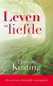 Leven uit liefde (Paperback)