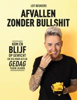 Afvallen zonder bullshit (Paperback)