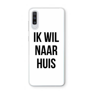 Ik wil naar huis: Samsung Galaxy A70 Transparant Hoesje