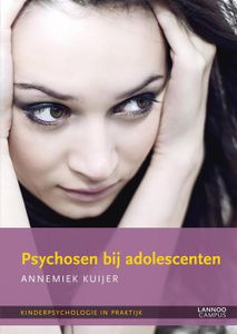Psychosen bij adolescenten - Annemiek Kuijer - ebook