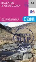 Wandelkaart 44 Landranger Active Ballater / Glen Clova | Ordnance Survey