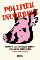 Politiek incorrect - Johan Sanctorum - ebook