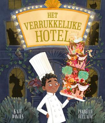 Het Verrukkelijke Hotel (Hardback)