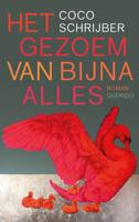 Het gezoem van bijna alles (Paperback)