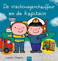 De vrachtwagenchauffeur en de kapitein (Hardback)