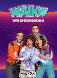 Waiko : vriendenboek (Hardback)