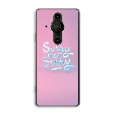 Sorry not sorry: Sony Xperia Pro-I Transparant Hoesje