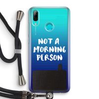 Morning person: Huawei P Smart (2019) Transparant Hoesje met koord